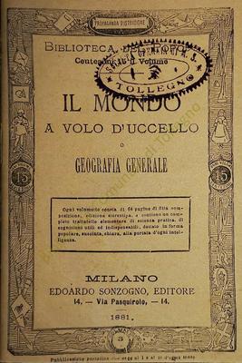 Il mondo a volo d'uccello o geografia generale